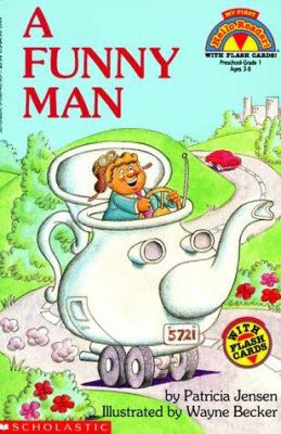 A Funny Man (My First Hello Reader!) 0590461931 Book Cover