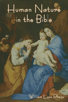 Human Nature in the Bible B0BVXGTX4K Book Cover