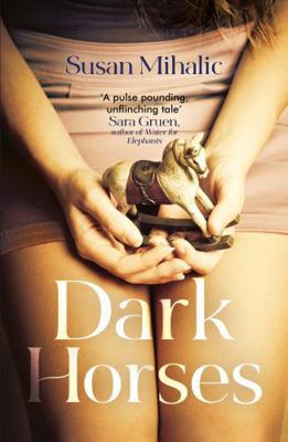 Dark Horses: One of Oprah Magazine's 'Most Anti... 1787395189 Book Cover