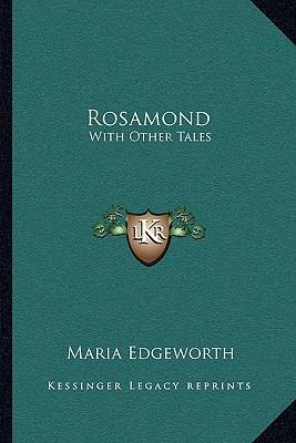 Rosamond: With Other Tales 1163109339 Book Cover