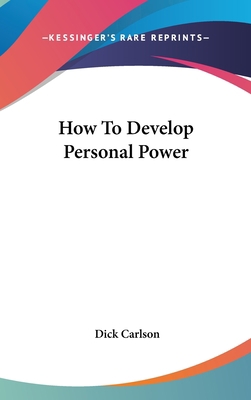 How To Develop Personal Power 1436695724 Book Cover