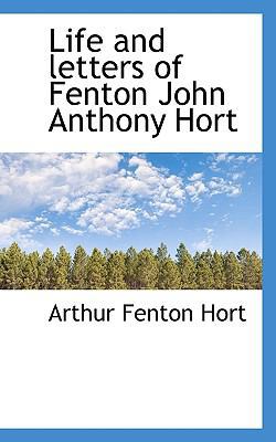 Life and Letters of Fenton John Anthony Hort 1117099172 Book Cover