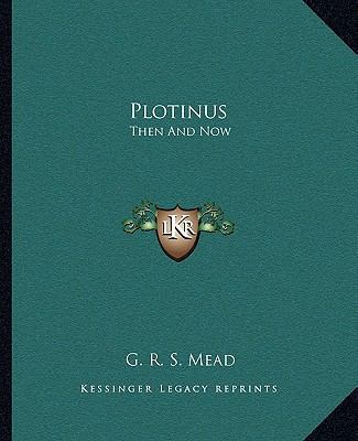 Plotinus: Then And Now 1162832509 Book Cover