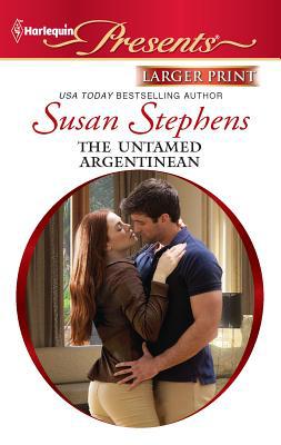 The Untamed Argentinean [Large Print] 0373237731 Book Cover