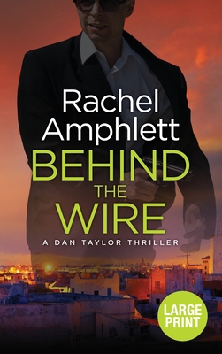 Behind the Wire [Large Print] 1913498328 Book Cover