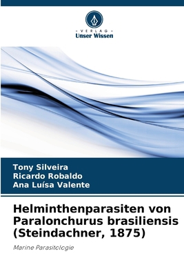 Helminthenparasiten von Paralonchurus brasilien... [German] 6208635543 Book Cover