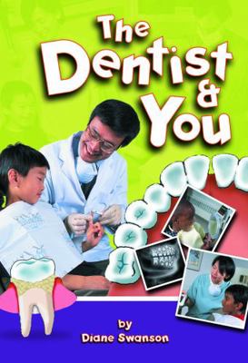 The Dentist and You 1550377280 Book Cover