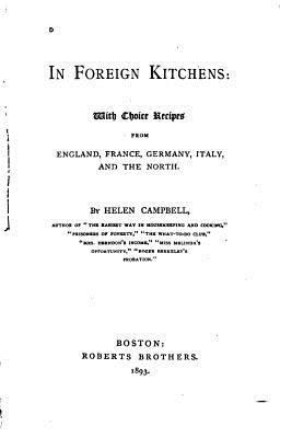 In Foreign Kitchens, With Choice Recipes from E... 1523873817 Book Cover