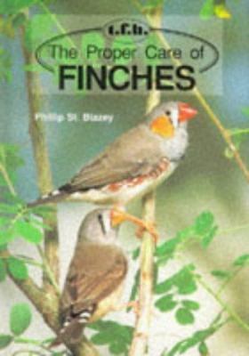 Proper Care of Finches 0866224009 Book Cover