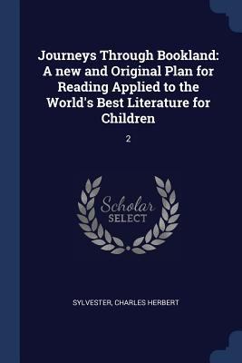 Journeys Through Bookland: A new and Original P... 1376997304 Book Cover