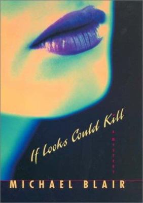 If Looks Could Kill 077101127X Book Cover
