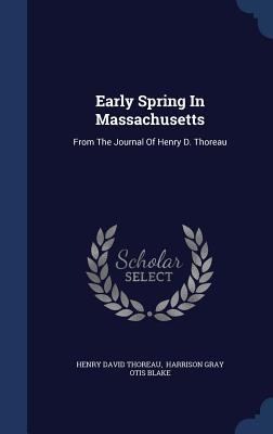 Early Spring In Massachusetts: From The Journal... 1340134160 Book Cover