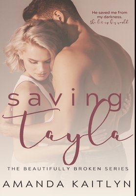 Saving Tayla: Premium Hardcover Edition 1034234005 Book Cover