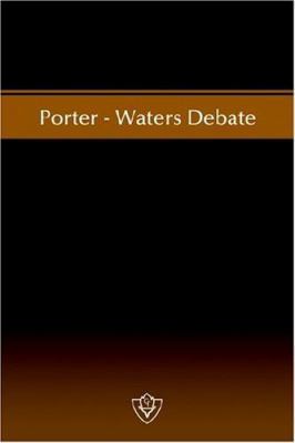 Porter-Waters Debate 1584270756 Book Cover