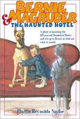 Bernie Magruder and the Haunted Hotel 0689841264 Book Cover