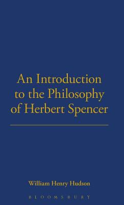 An Introduction to the Philosophy of Herbert Sp... 1855067420 Book Cover