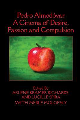 Pedro Almodóvar: A Cinema of Desire, Passion an... 1949093107 Book Cover