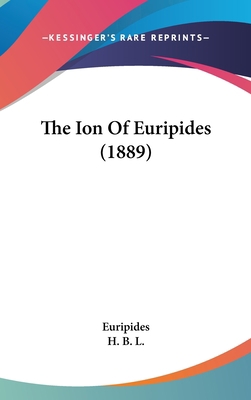 The Ion of Euripides (1889) 1436626005 Book Cover