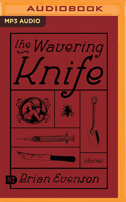 The Wavering Knife: Stories 1799799557 Book Cover