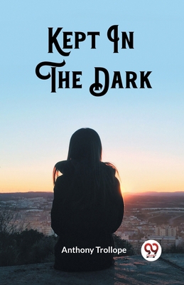 Kept In The Dark 9362768453 Book Cover