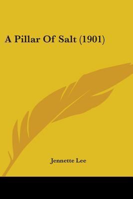 A Pillar Of Salt (1901) 1436743915 Book Cover