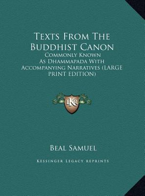 Texts from the Buddhist Canon: Commonly Known a... [Large Print] 1169903584 Book Cover