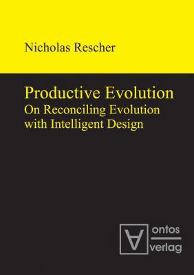 Productive Evolution: On Reconciling Evolution ... 3868381244 Book Cover