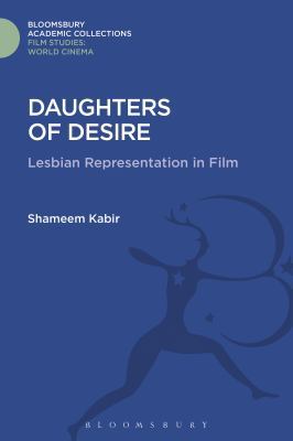 Daughters of Desire: Lesbian Representations in... 1474290477 Book Cover