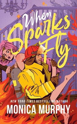 When Sparks Fly [Large Print] B0GS3FVR6M Book Cover