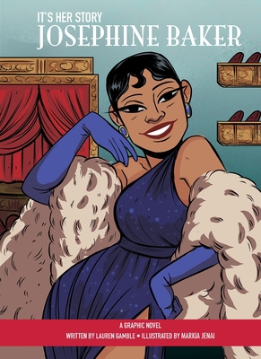 It's Her Story Josephine Baker a Graphic Novel 1503764915 Book Cover