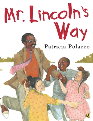 Mr. Lincoln's Way 0425288315 Book Cover