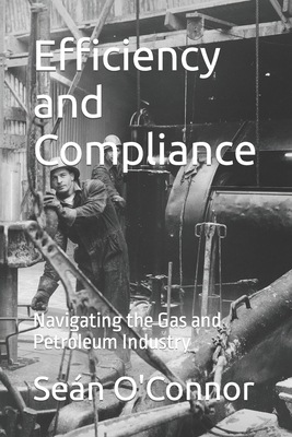 Efficiency and Compliance: Navigating the Gas a... B0CDNPWKPN Book Cover