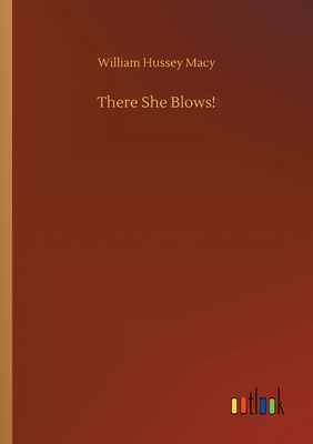 There She Blows! 3752418710 Book Cover