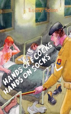 Hands Off Cocks, Hands On Socks: In The Service... 178623114X Book Cover