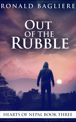 Out Of The Rubble (Hearts Of Nepal Book 3) 1034161997 Book Cover