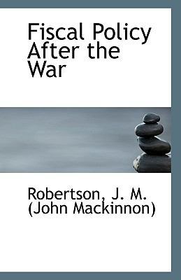 Fiscal Policy After the War 1113406917 Book Cover