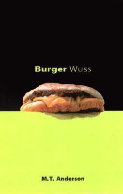 Burger Wuss 0763615676 Book Cover