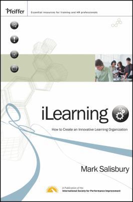 Ilearning: How to Create an Innovative Learning... 0470292652 Book Cover