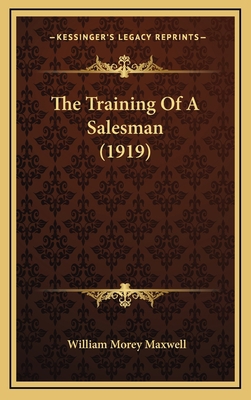 The Training Of A Salesman (1919) 1165841193 Book Cover