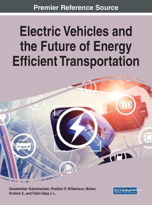 Electric Vehicles and the Future of Energy Effi... 1799876268 Book Cover