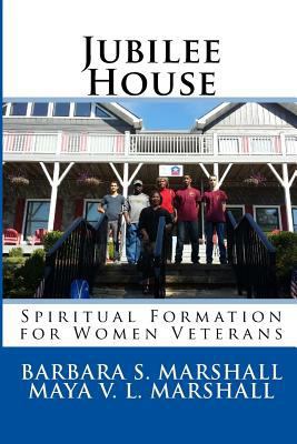 Jubilee House: Spiritual Formation for Women Ve... 1546369597 Book Cover