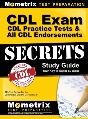 CDL Exam Secrets - CDL Practice Tests & All CDL... 1516707931 Book Cover