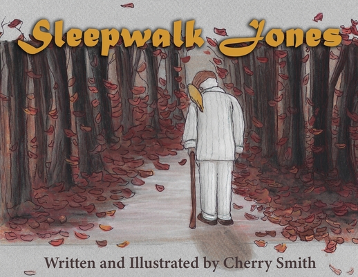 Sleepwalk Jones 1940645700 Book Cover