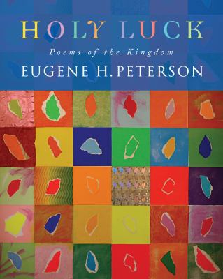 Holy Luck: Poems of the Kingdom 1848256248 Book Cover