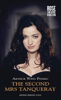 The Second Mrs Tanqueray 1849433925 Book Cover