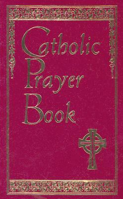 Catholic Prayer Book [Large Print] 0802726550 Book Cover