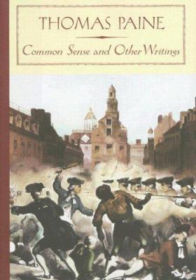 Common Sense and Other Writings 1593083769 Book Cover