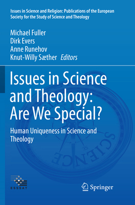 Issues in Science and Theology: Are We Special?... 3319872389 Book Cover