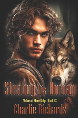 Stealing His Human 148743510X Book Cover