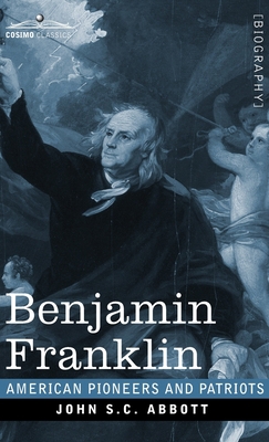 Benjamin Franklin: A Picture of the Struggles o... 1646792610 Book Cover